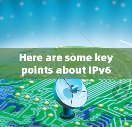 Here are some key points about IPv6 scientific networking: Here are some key points about IPv6 scientific networking: